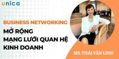 Business Networking - Mở rộng mạng lưới quan hệ kinh doanh - Thái Vân Linh